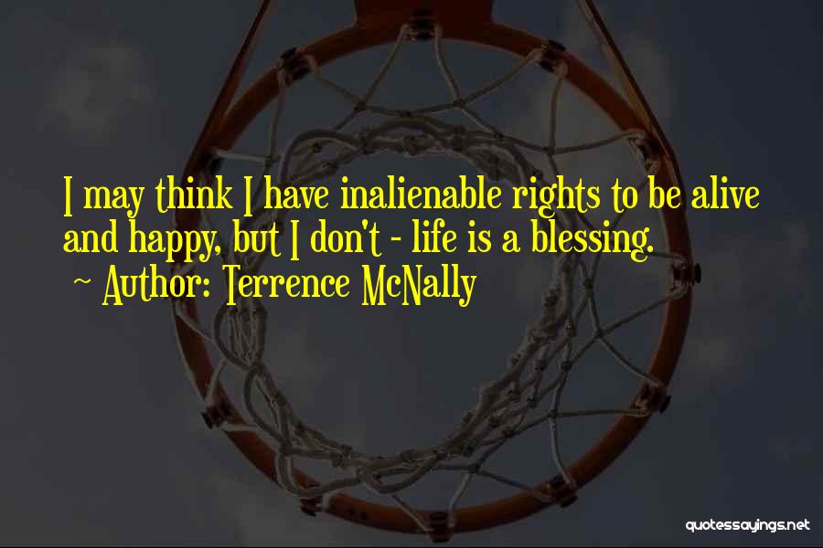 Inalienable Rights Quotes By Terrence McNally