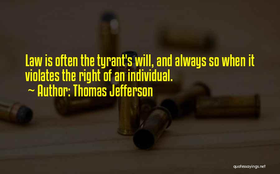 Inalienable Rights Quotes By Thomas Jefferson