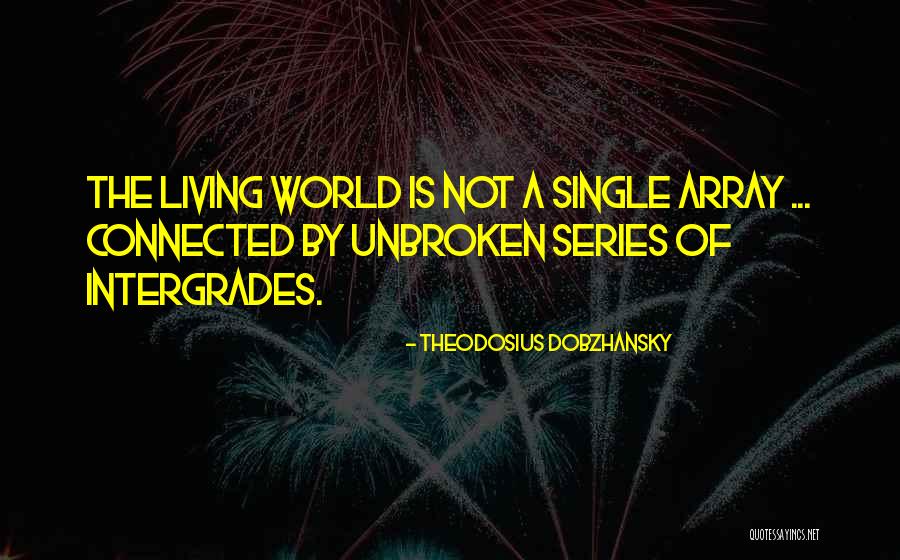 Inalterable Significado Quotes By Theodosius Dobzhansky Inalterable Significado Quotes By Theodosius Dobzhansky
