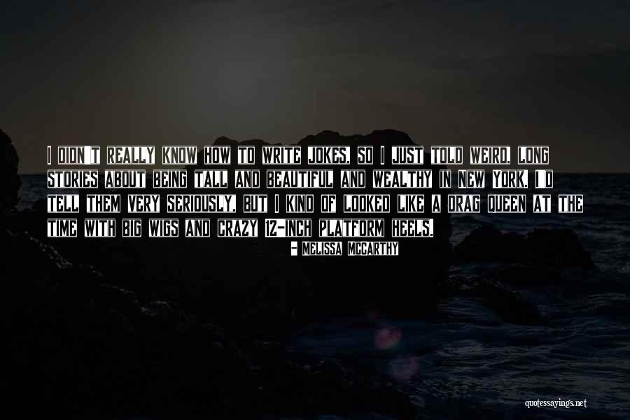 Inamdar Multispeciality Quotes By Melissa McCarthy Inamdar Multispeciality Quotes By Melissa McCarthy