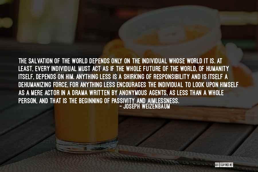 Inamura No Hi Quotes By Joseph Weizenbaum Inamura No Hi Quotes By Joseph Weizenbaum