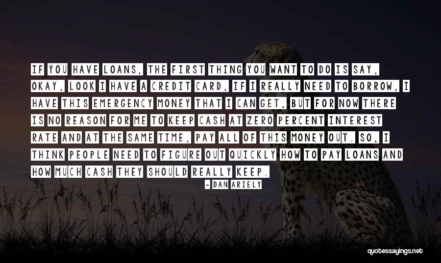 Inana Sam Quotes By Dan Ariely Inana Sam Quotes By Dan Ariely