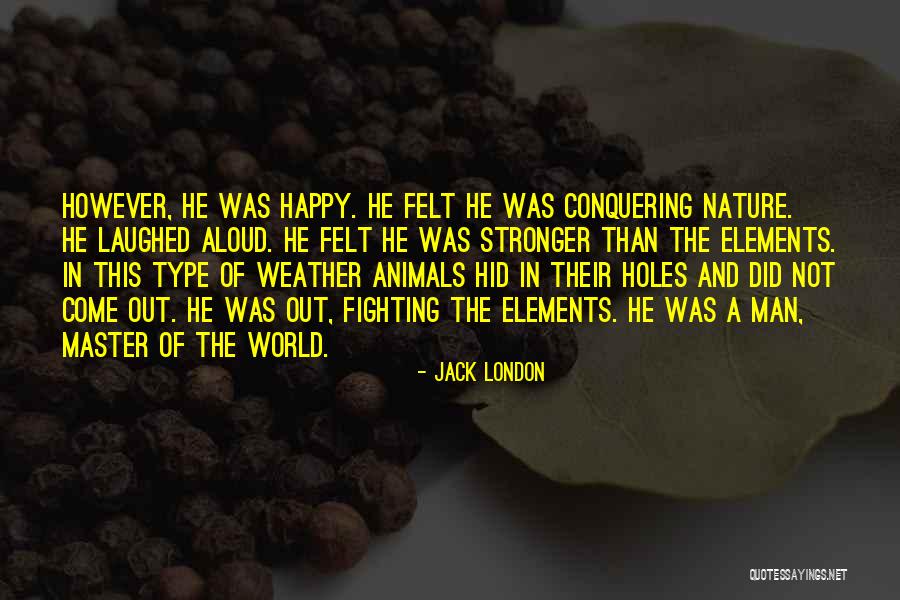 Inanca Quotes By Jack London