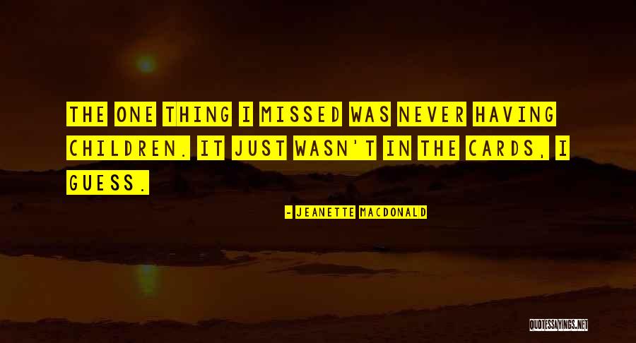 Inang Yaya Quotes By Jeanette MacDonald Inang Yaya Quotes By Jeanette MacDonald