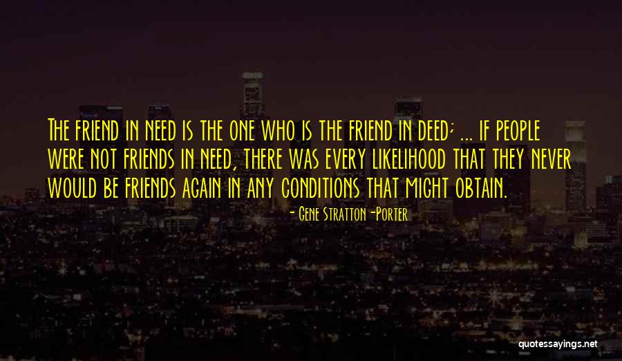 Inanimadas Quotes By Gene Stratton-Porter Inanimadas Quotes By Gene Stratton-Porter