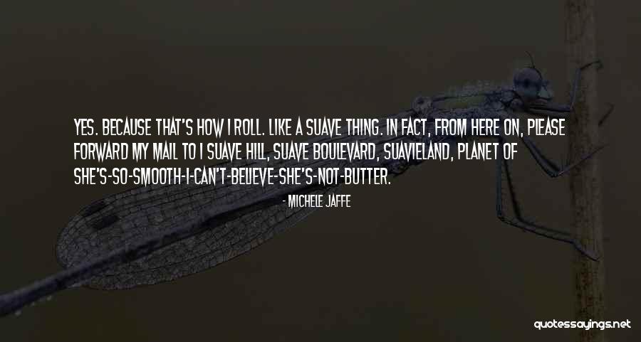 Inanimate Insanity Wiki Quotes By Michele Jaffe Inanimate Insanity Wiki Quotes By Michele Jaffe