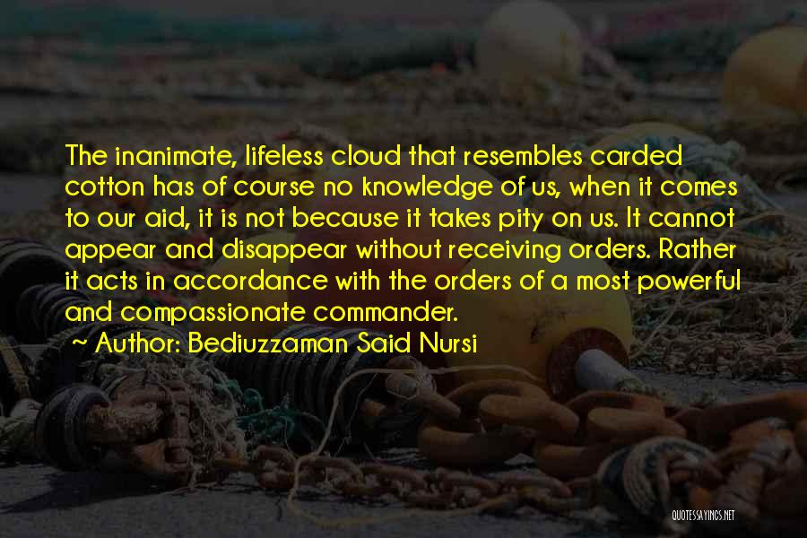 Inanimate Quotes By Bediuzzaman Said Nursi