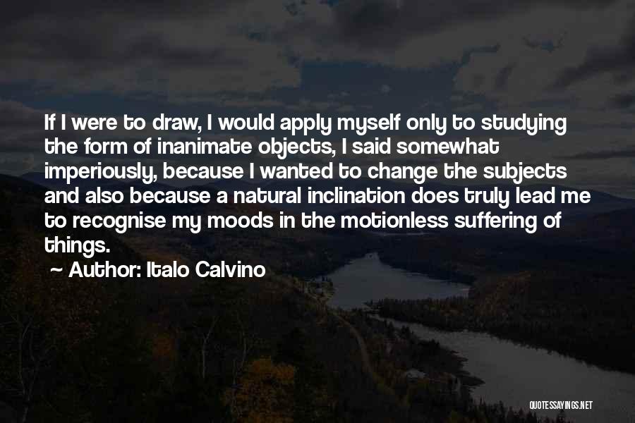 Inanimate Quotes By Italo Calvino