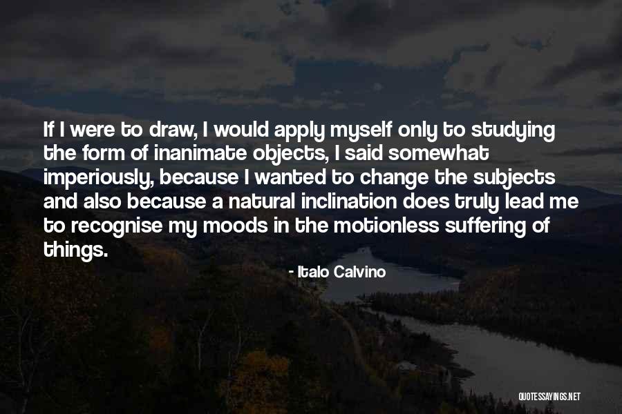 Inanimate Quotes By Italo Calvino