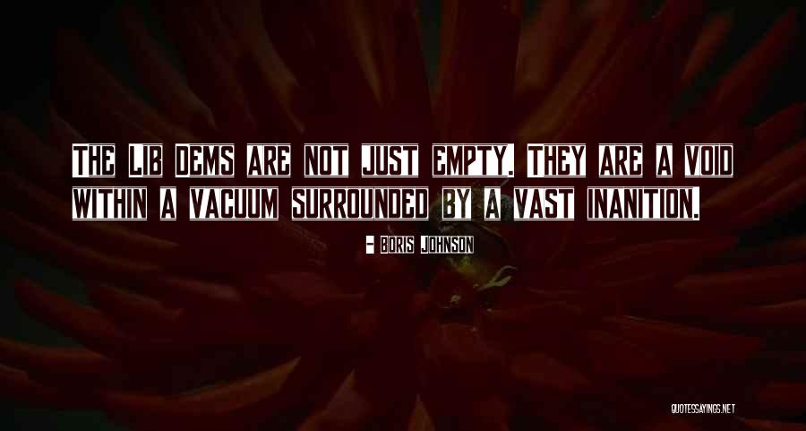 Inanition Quotes By Boris Johnson Inanition Quotes By Boris Johnson