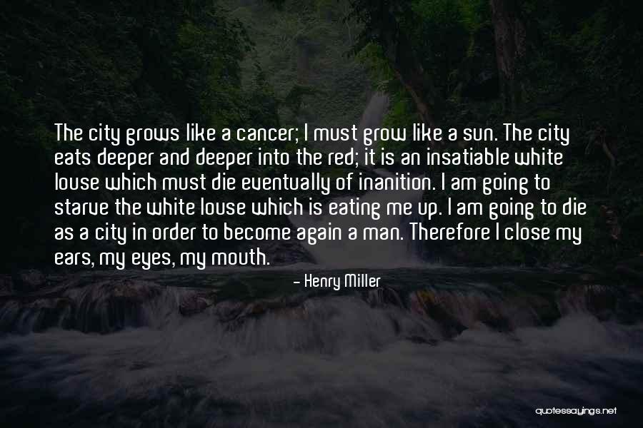 Inanition Quotes By Henry Miller Inanition Quotes By Henry Miller