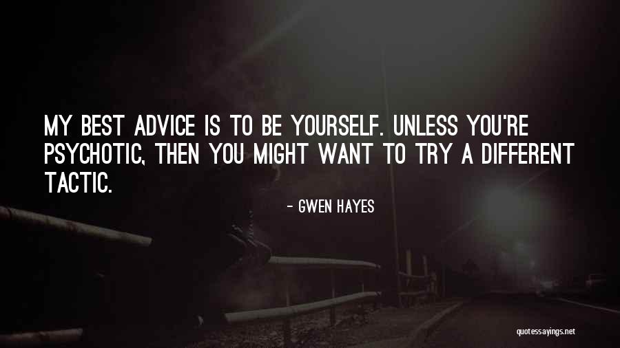Inanlar Makina Quotes By Gwen Hayes Inanlar Makina Quotes By Gwen Hayes