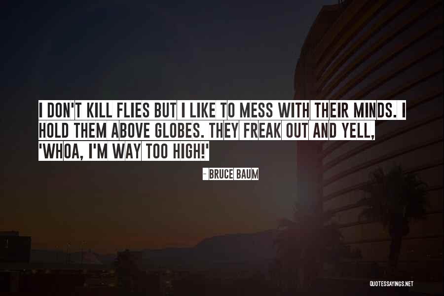 Inanmayan Quotes By Bruce Baum Inanmayan Quotes By Bruce Baum