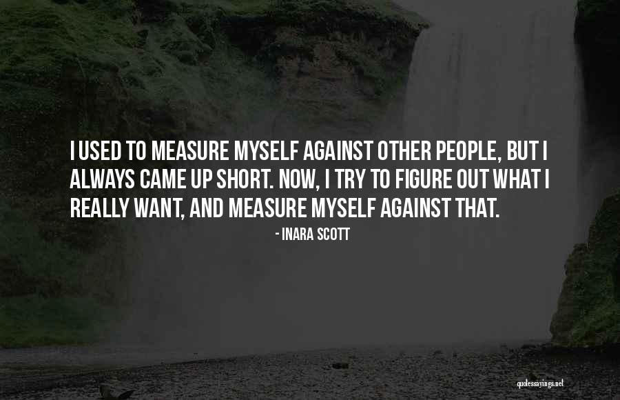 Inara Quotes By Inara Scott Inara Quotes By Inara Scott