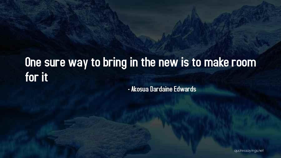 Inarguably Or Unarguably Quotes By Akosua Dardaine Edwards Inarguably Or Unarguably Quotes By Akosua Dardaine Edwards