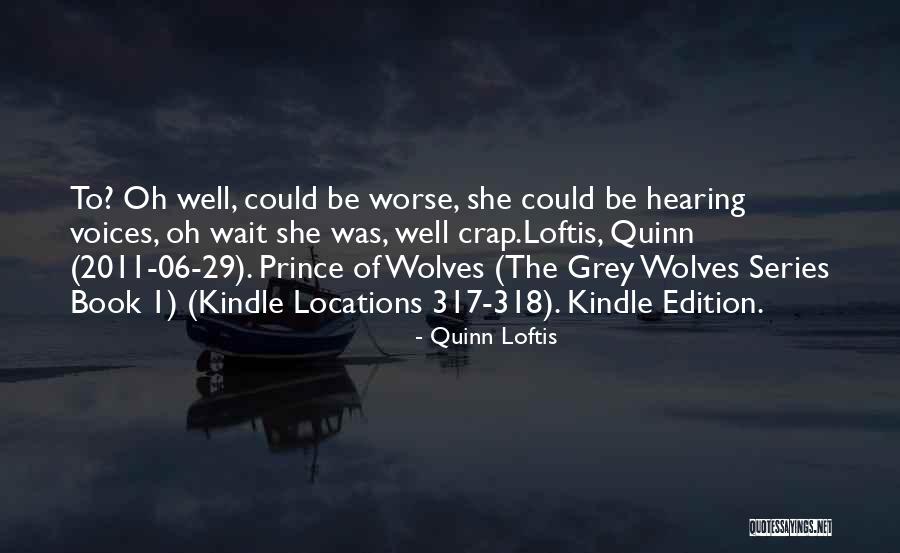 Inarguably Or Unarguably Quotes By Quinn Loftis Inarguably Or Unarguably Quotes By Quinn Loftis