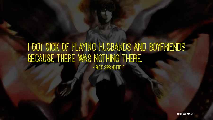 Inarguably Or Unarguably Quotes By Rick Springfield Inarguably Or Unarguably Quotes By Rick Springfield