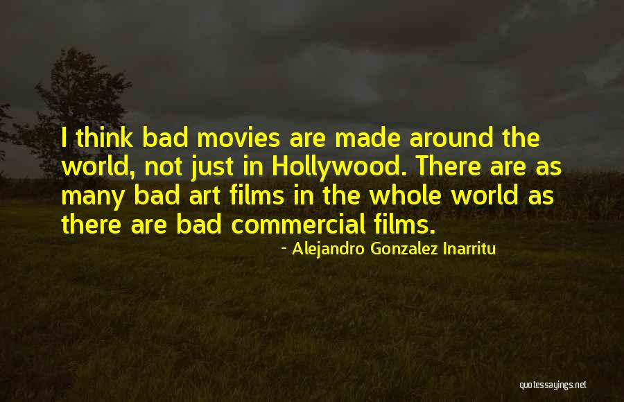Inarritu Films Quotes By Alejandro Gonzalez Inarritu Inarritu Films Quotes By Alejandro Gonzalez Inarritu