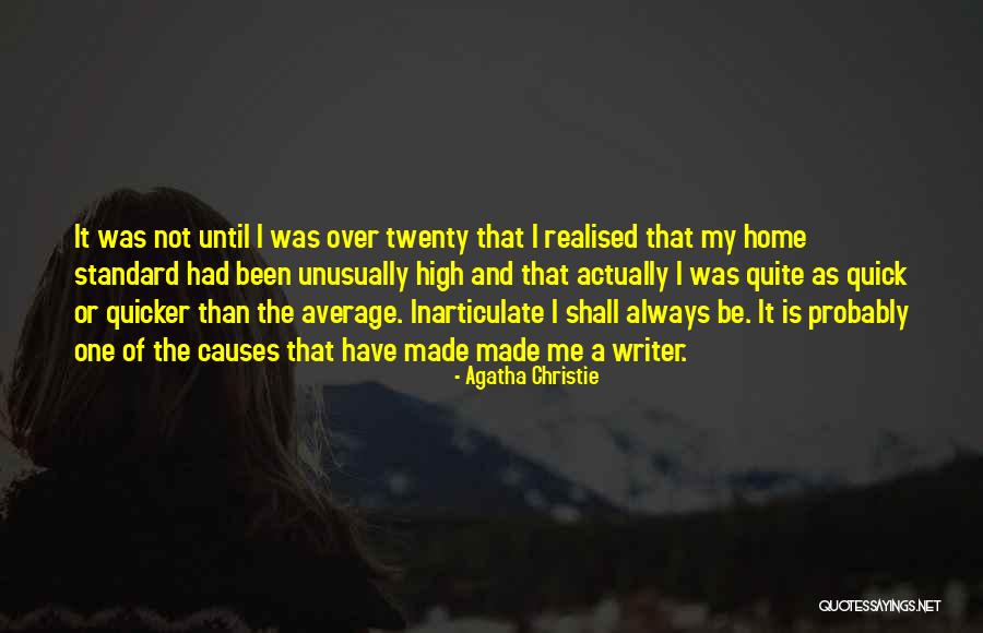 Inarticulate Quotes By Agatha Christie Inarticulate Quotes By Agatha Christie