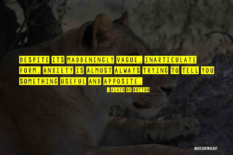 Inarticulate Quotes By Alain De Botton Inarticulate Quotes By Alain De Botton