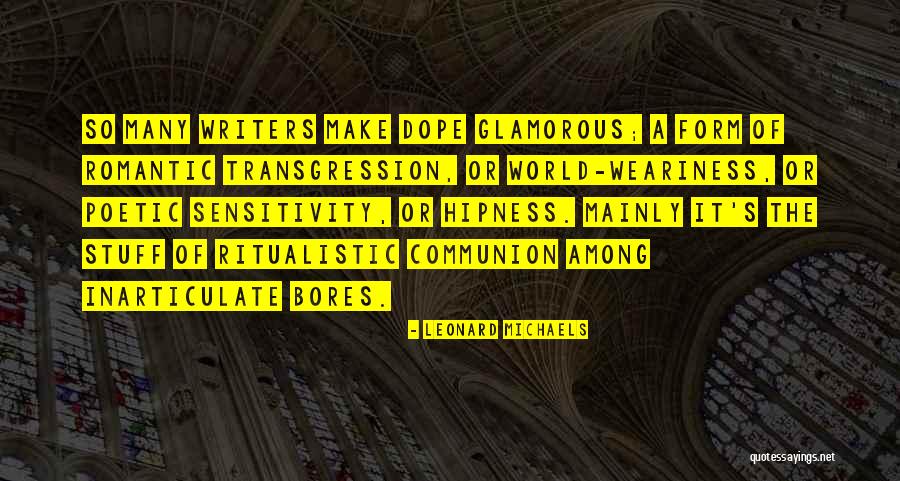 Inarticulate Quotes By Leonard Michaels Inarticulate Quotes By Leonard Michaels