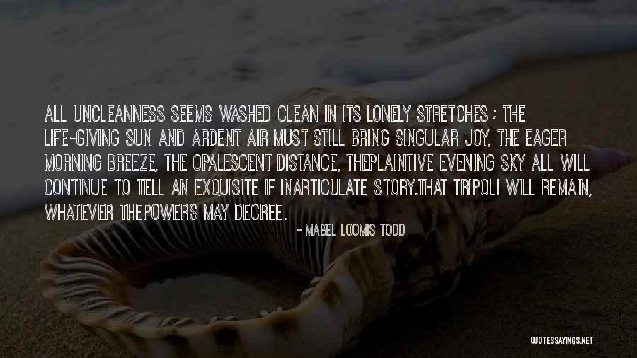 Inarticulate Quotes By Mabel Loomis Todd Inarticulate Quotes By Mabel Loomis Todd