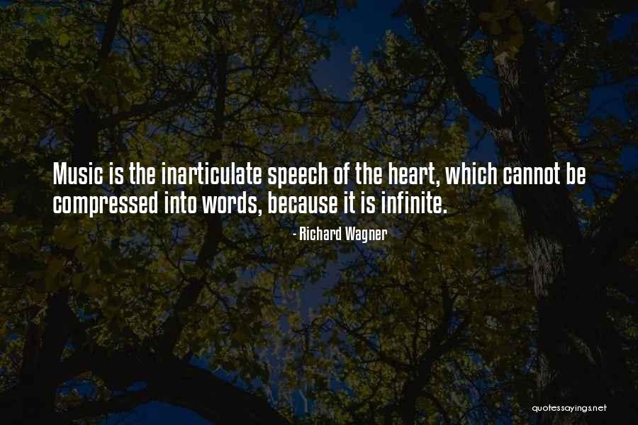 Inarticulate Quotes By Richard Wagner Inarticulate Quotes By Richard Wagner