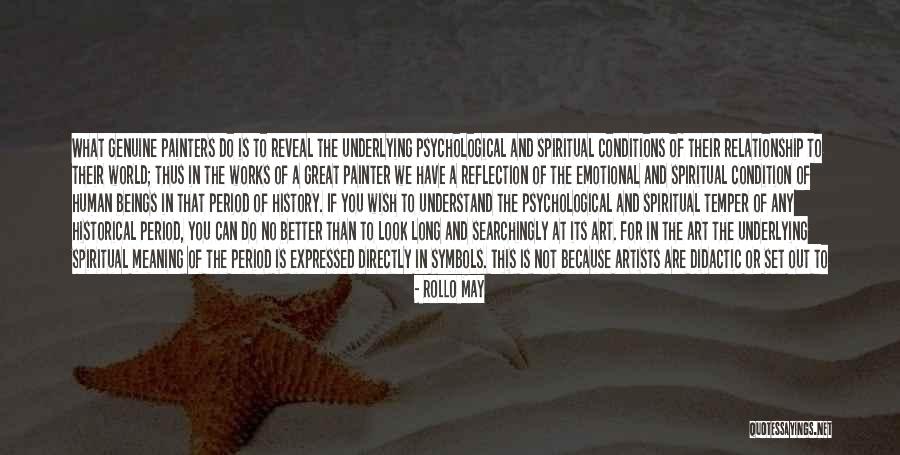 Inarticulate Quotes By Rollo May Inarticulate Quotes By Rollo May