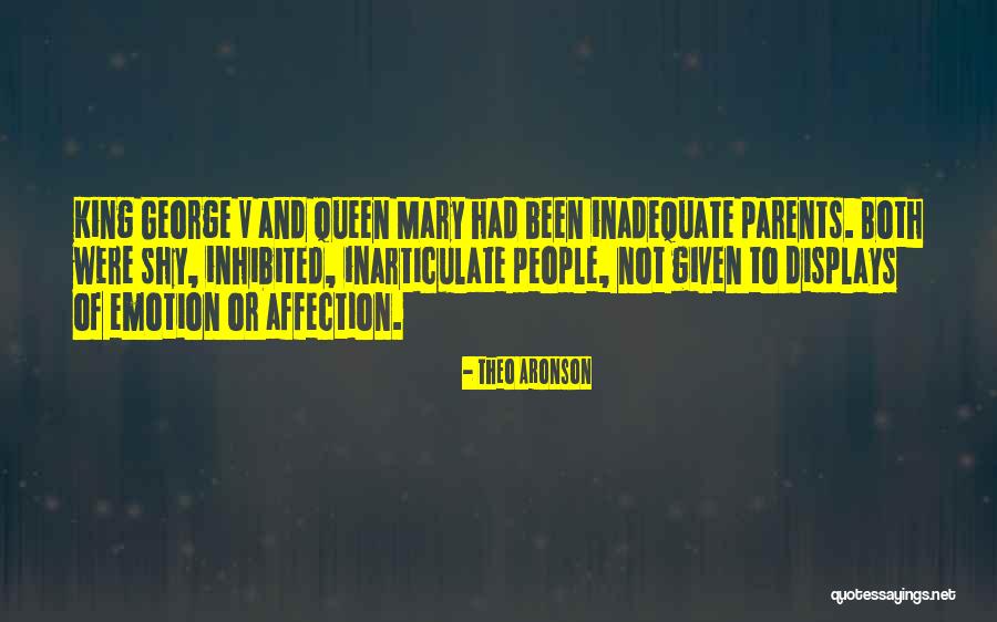 Inarticulate Quotes By Theo Aronson Inarticulate Quotes By Theo Aronson