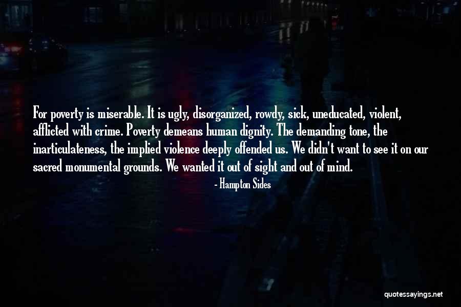 Inarticulateness Quotes By Hampton Sides Inarticulateness Quotes By Hampton Sides