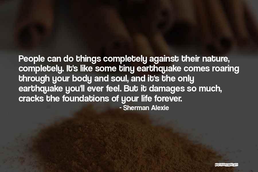 Inas Nacht Quotes By Sherman Alexie Inas Nacht Quotes By Sherman Alexie