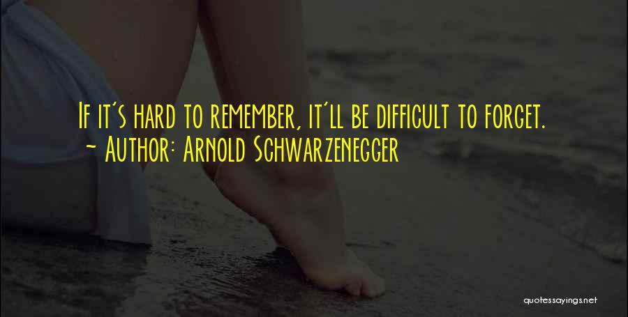 Inasa Quotes By Arnold Schwarzenegger