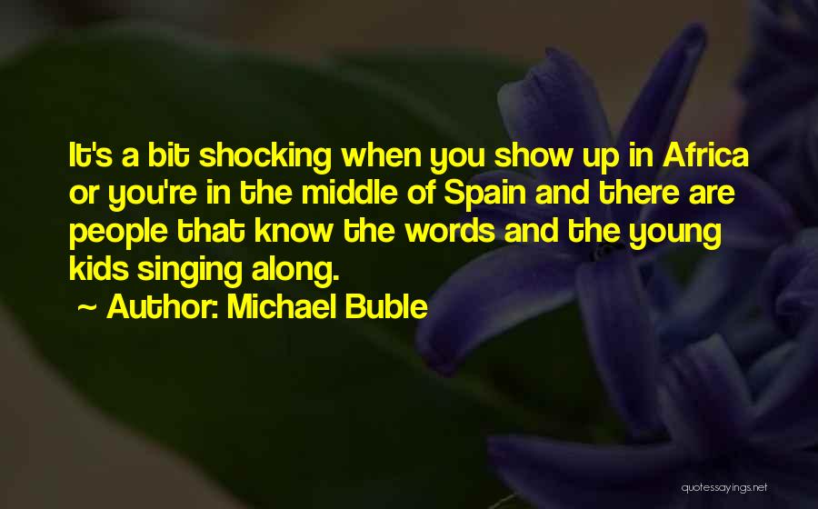 Inasa Quotes By Michael Buble