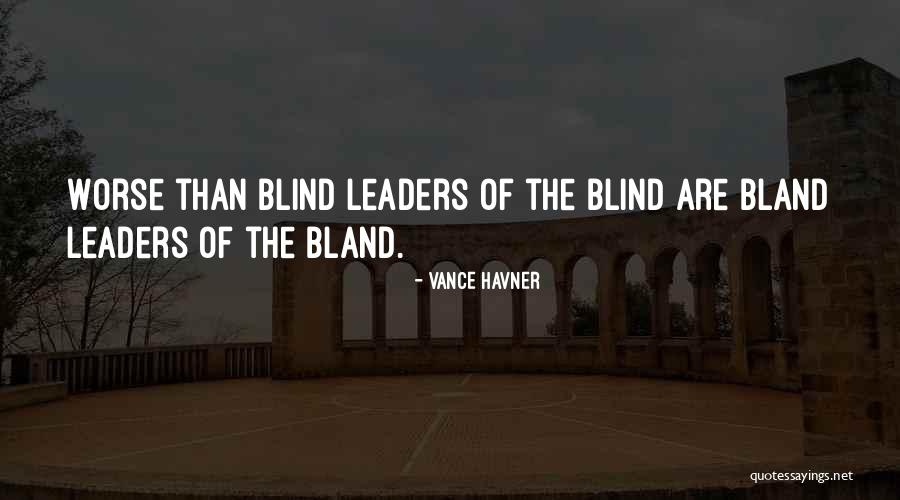 Inasibles Quotes By Vance Havner Inasibles Quotes By Vance Havner