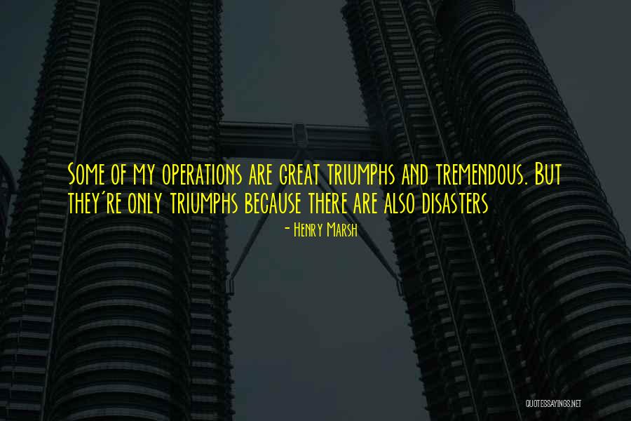 Inasikaso Quotes By Henry Marsh Inasikaso Quotes By Henry Marsh