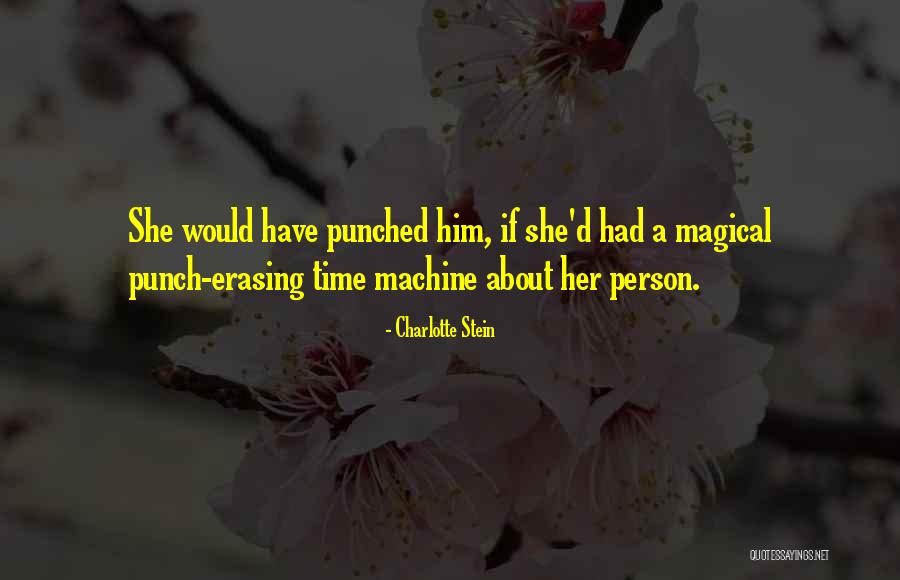 Inasistencia Quotes By Charlotte Stein Inasistencia Quotes By Charlotte Stein