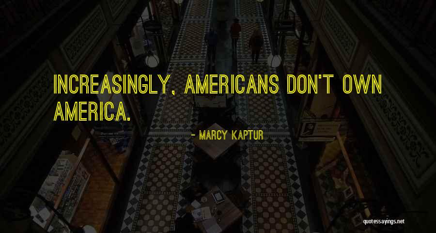 Inatos Significado Quotes By Marcy Kaptur Inatos Significado Quotes By Marcy Kaptur