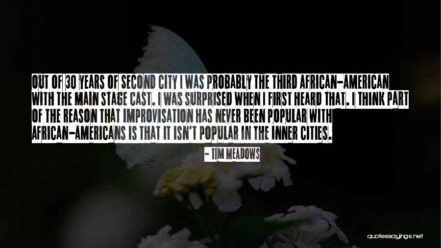 Inatos Significado Quotes By Tim Meadows Inatos Significado Quotes By Tim Meadows