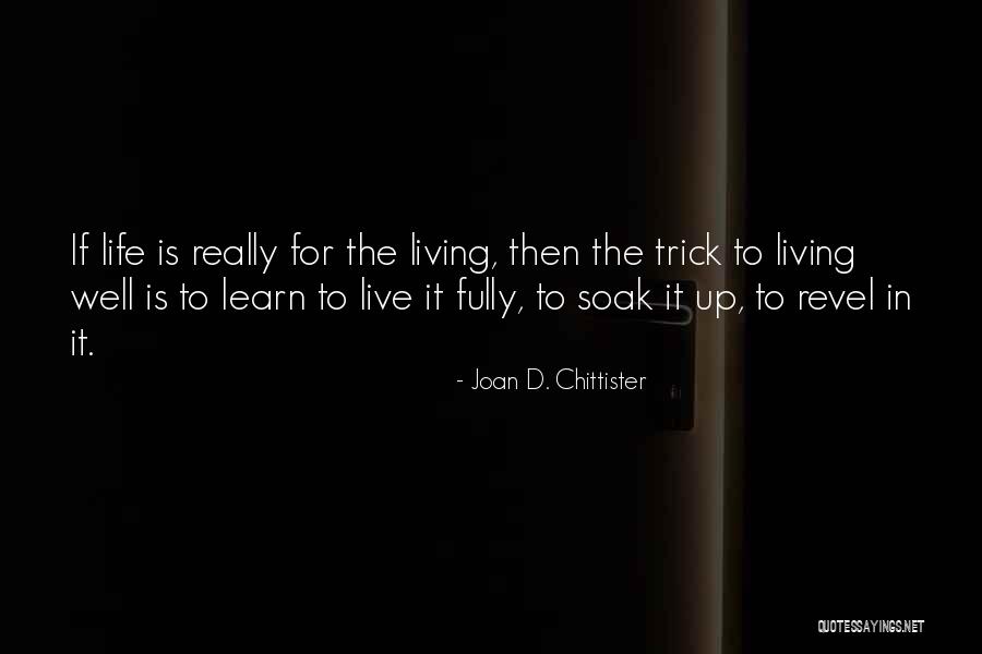 Inattendues Tournai Quotes By Joan D. Chittister Inattendues Tournai Quotes By Joan D. Chittister