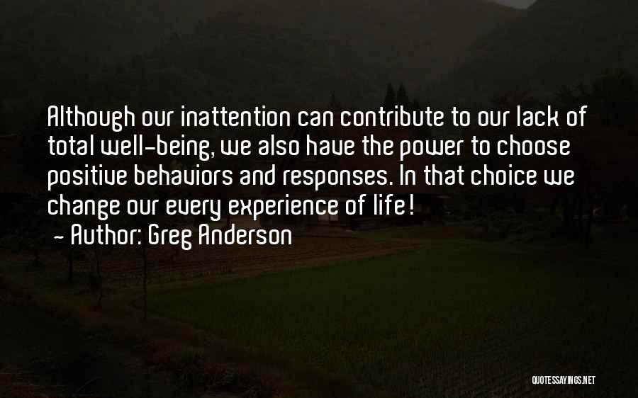 Inattention Quotes By Greg Anderson