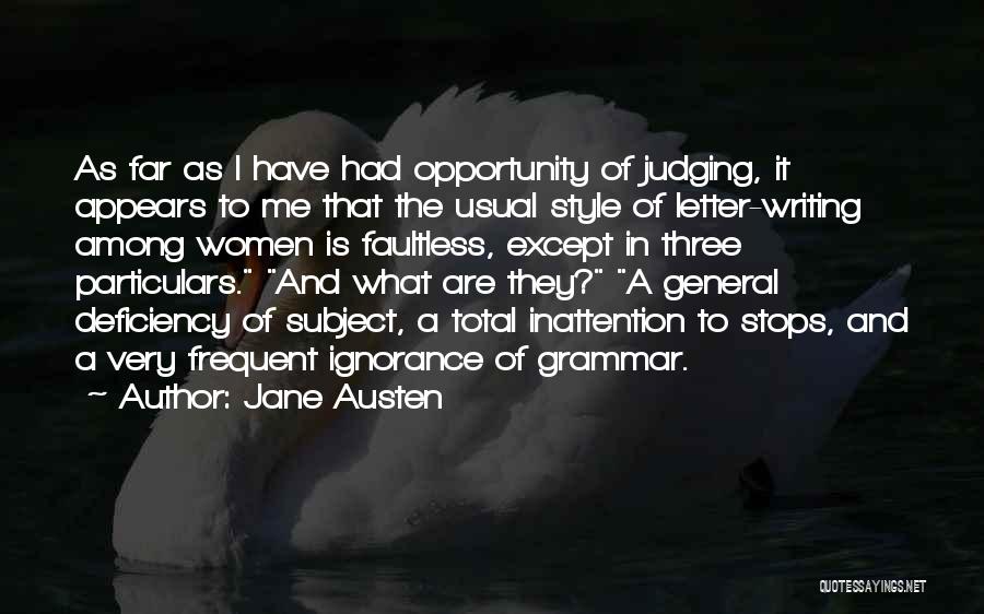 Inattention Quotes By Jane Austen