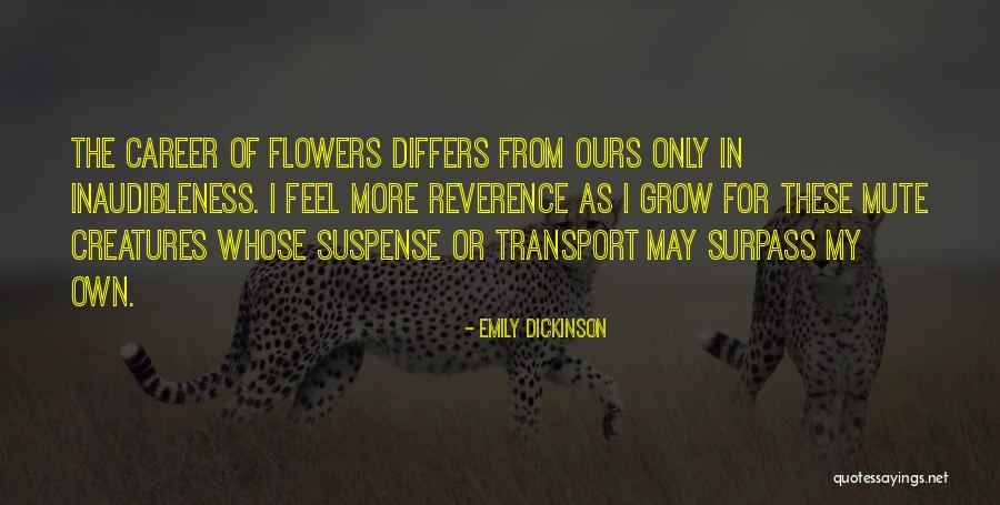 Inaudibleness Quotes By Emily Dickinson Inaudibleness Quotes By Emily Dickinson