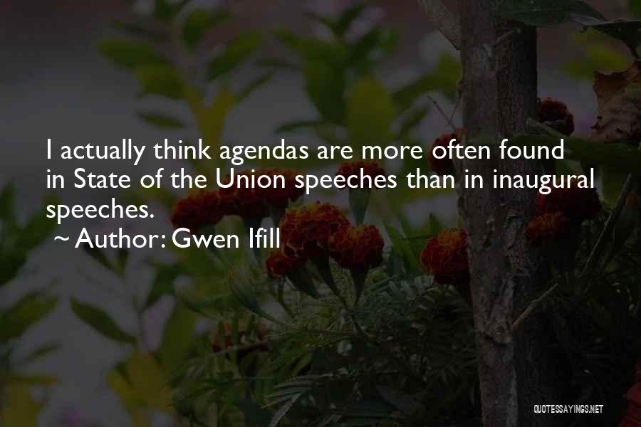 Inaugural Speech Quotes By Gwen Ifill