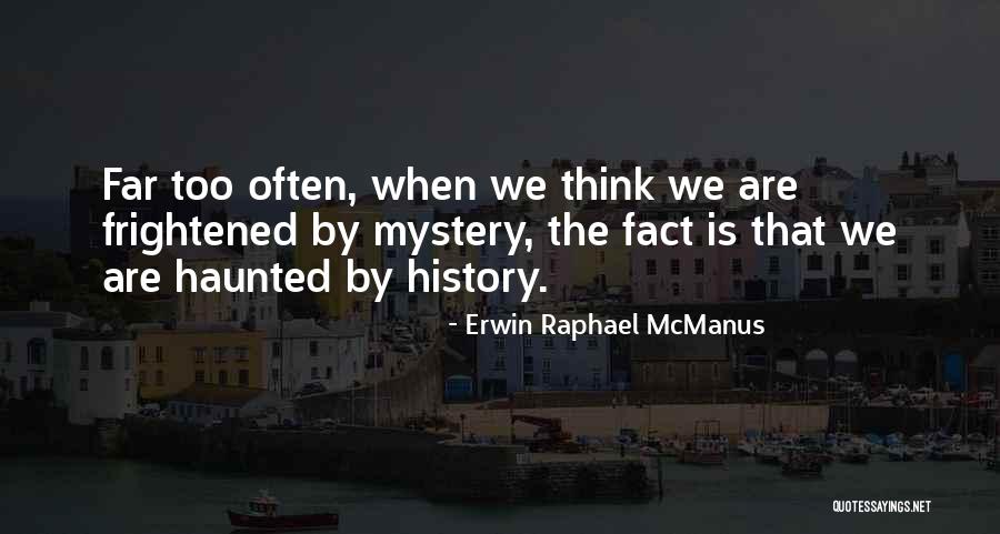 Inaugurate Synonym Quotes By Erwin Raphael McManus Inaugurate Synonym Quotes By Erwin Raphael McManus