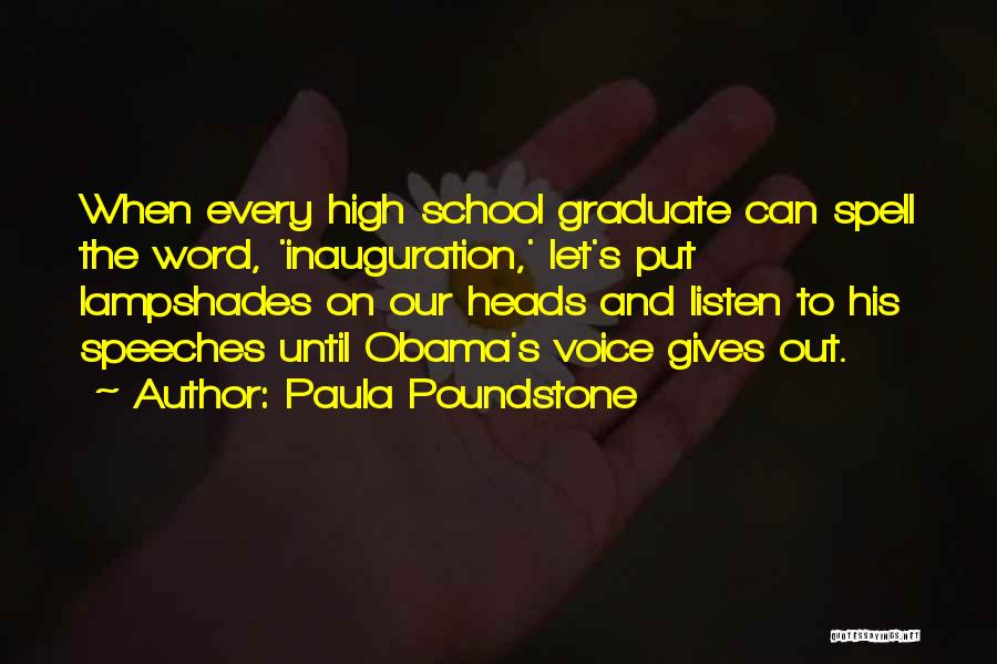 Inauguration Quotes By Paula Poundstone