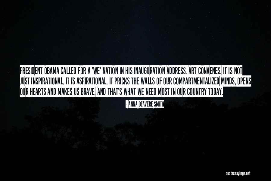Inauguration The Quotes By Anna Deavere Smith Inauguration The Quotes By Anna Deavere Smith