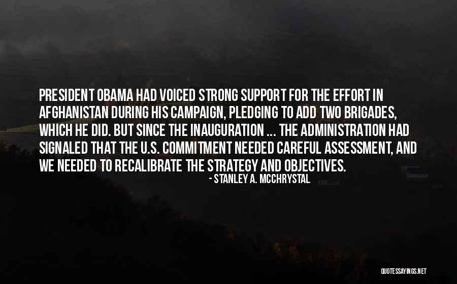 Inauguration The Quotes By Stanley A. McChrystal Inauguration The Quotes By Stanley A. McChrystal