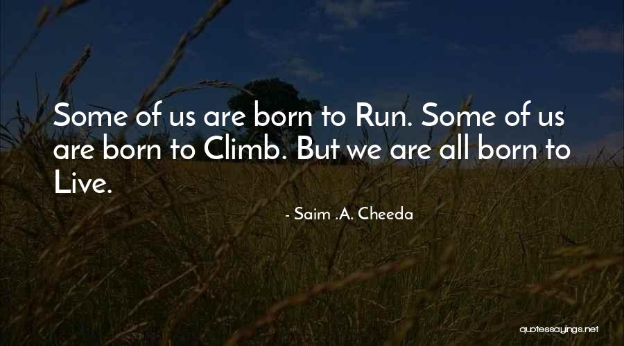 Inauguren Quotes By Saim .A. Cheeda Inauguren Quotes By Saim .A. Cheeda