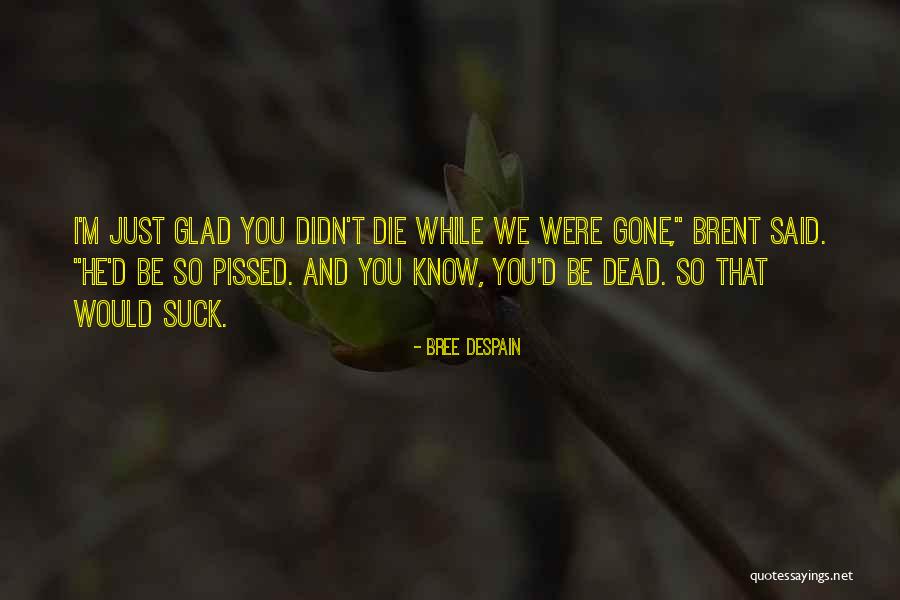 Inauspicious Define Quotes By Bree Despain Inauspicious Define Quotes By Bree Despain