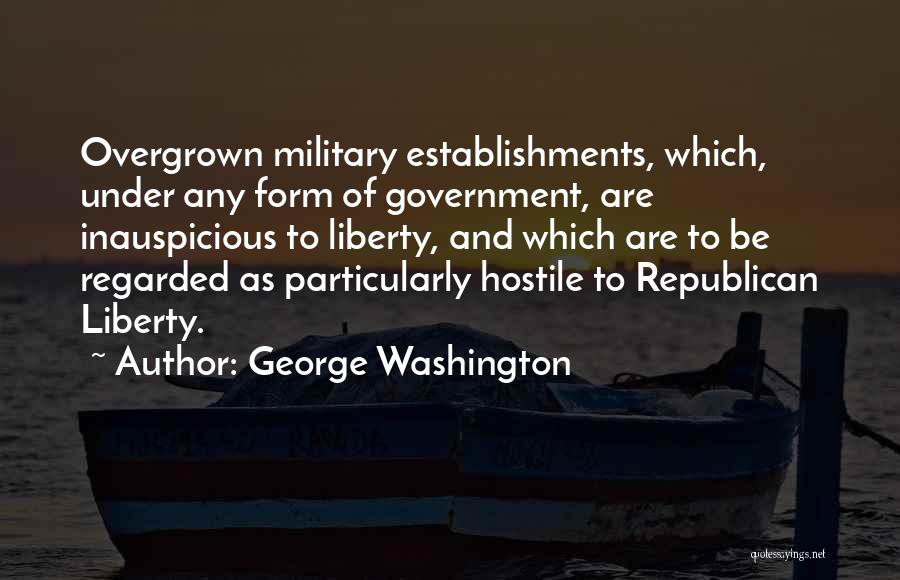 Inauspicious Quotes By George Washington